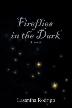 Fireflies in the Dark: A memoir - Rodrigo, Lasantha