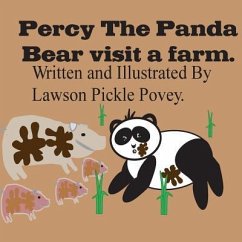 Percy The Panda Bear Visit A Farm. - Povey, Lawson Pickle