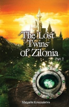 The Lost Twins of Zilonia, Part 2 - Kouznetsova, Margarita