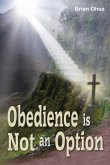 Obedience is Not an Option