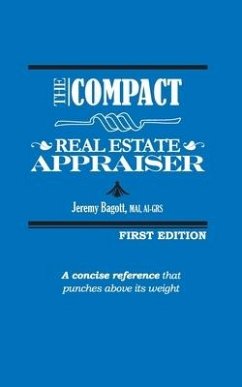 The Compact Real Estate Appraiser - Bagott, Jeremy