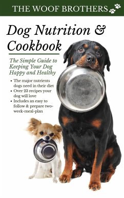 Dog Nutrition and Cookbook - Brothers, The Woof