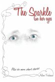 The Sparkle in Her Eyes plus Six More Short Stories