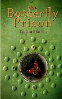 The Butterfly Prison - Pearson, Tamara