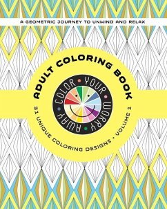 Color Your Worry Away Adult Coloring Book: 31 Unique Coloring Designs - Johnson, Kim