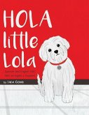 Hola Little Lola: Spanish and English ABC