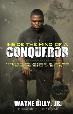 Inside the Mind of a Conqueror - Billy Jr, Wayne