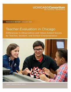 Teacher Evaluation in Chicago: Differences in Observation and Value-Added Scores by Teacher, Student, and School Characteristics - Sporte, Susan E.; Jiang, Jennie Y.