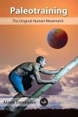 Paleotraining: The original human movement