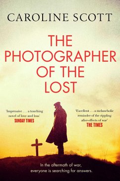 The Photographer of the Lost - Scott, Caroline