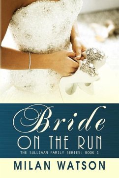 Bride on the Run - Watson, Milan