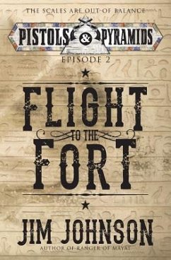 Flight to the Fort - Johnson, Jim