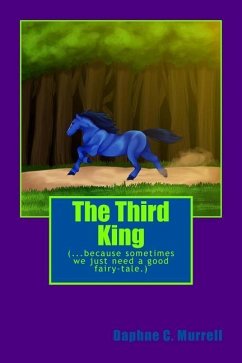 The Third King - Murrell, Daphne C.