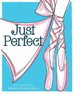 Just Perfect - Roberts, Kimberly Mohns