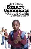 A Collection of Smart Comments for Report Cards