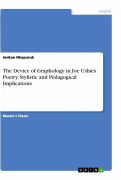 The Device of Graphology in Joe Ushies Poetry. Stylistic and Pedagogical Implications
