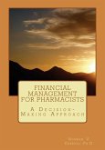 Financial Management for Pharmacists: A Decision-Making Approach