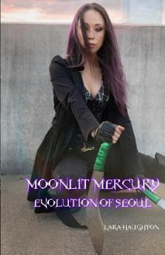 Moonlit Mercury: Evolution of Seoul - Haughton, Lara