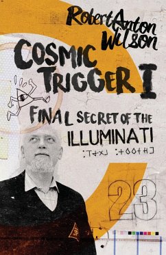 Cosmic Trigger I - Wilson, Robert Anton