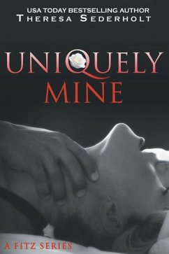 Uniquely Mine: A Fitz Series - Sederholt, Theresa