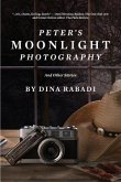 Peter's Moonlight Photography and Other Stories
