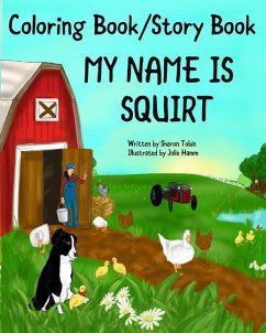 MY NAME IS SQUIRT coloring book pages - Tobin, Sharon