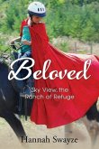 Beloved: Sky View, the Ranch of Refuge