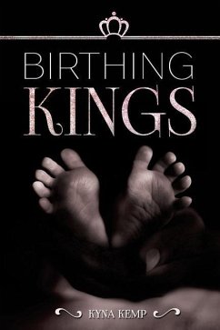 Birthing Kings - Kemp, Kyna