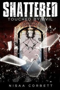 Shattered: Touched By Evil - Corbett, Nisaa