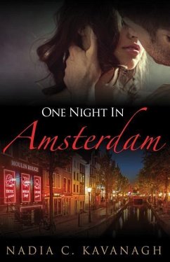One Night in Amsterdam - Kavanagh, Nadia C.