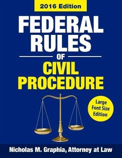 Federal Rules of Civil Procedure 2016, Large Font Size: Complete Rules as Revised through 2016 - Graphia, Nicholas M.