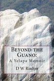 Beyond the Guano: : A Yelapa Memoir
