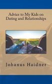 Advice to my Kids on Dating and Relationships