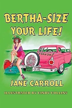 Bertha-Size Your Life - Carroll, Jane