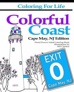 Coloring for Life: Colorful Coast Cape May, NJ Edition - Clanton, Bill