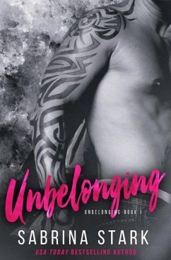 Unbelonging, a New Adult Romance Novel - Stark, Sabrina