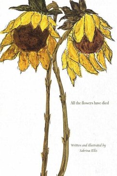All the flowers have died - Ellis, Sabrina