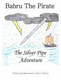 Babru the Pirate: The Silver Pipe Adventure