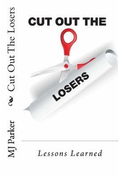 Cut Out The Losers: Lessons Learned - Parker, Mj