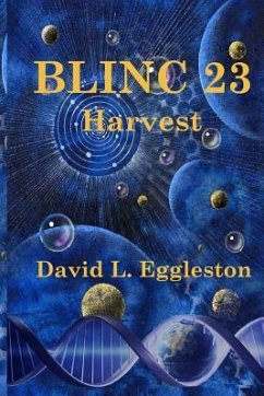 BLINC 23 Harvest: Harvest - Eggleston, David L.