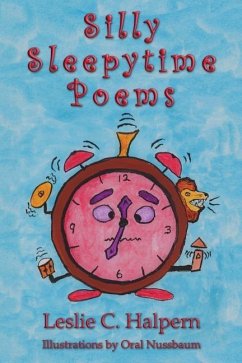 Silly Sleepytime Poems - Halpern, Leslie C.