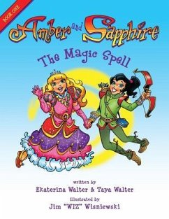 Amber and Sapphire: The Magic Spell - Walter, Taya; Walter, Ekaterina