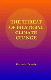 The Threat of Bilateral Climate Change