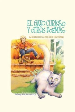 El Gato Curioso: Y Otros Poemas - Cumplido Ramirez, Alejandro
