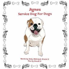 Agnes Service Dog For Dogs - Alsberg, Andrea; Dolin Psyd, Bruce