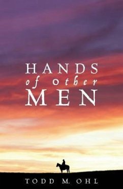 Hands of Other Men - Ohl, Todd M.