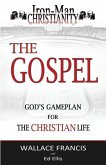 The Gospel: God's GamePlan for the Christian Life