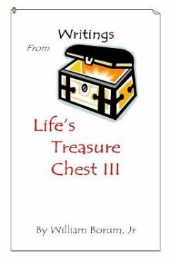 Writings from Life's Treasure Chest III - Borum Jr, William