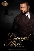 Changed at the Atlar: The Andre Nero Story: Limited Edition