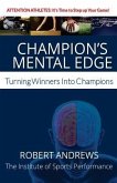 Champion's Mental Edge: Turning Winners into Champions